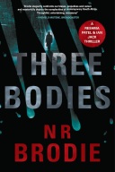 Three Bodies NR Brodie